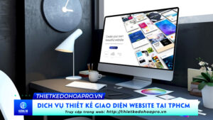 dich-vu-thiet-ke-giao-dien-website-tai-tphcm-chuyen-nghiep