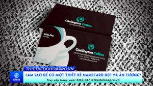 lam-sao-de-co-mot-thiet-ke-namecard-dep-va-an-tuong